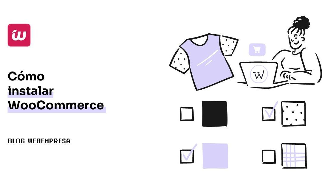 Cómo instalar WooCommerce