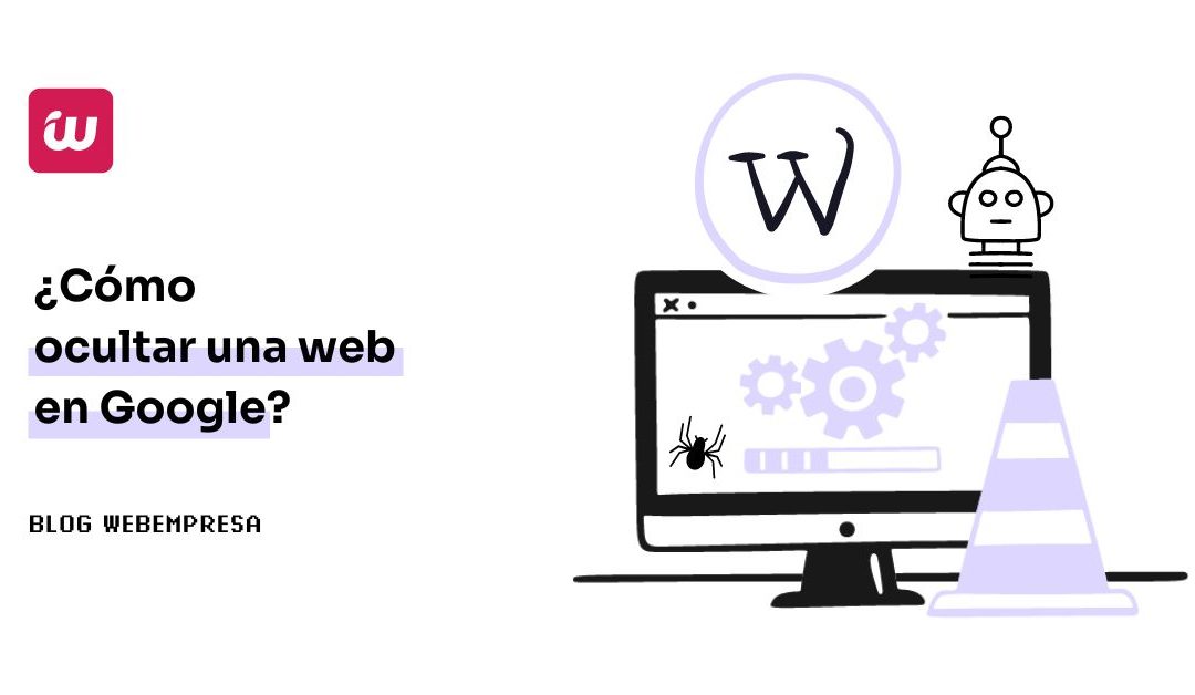 ¿Cómo ocultar una web en Google?