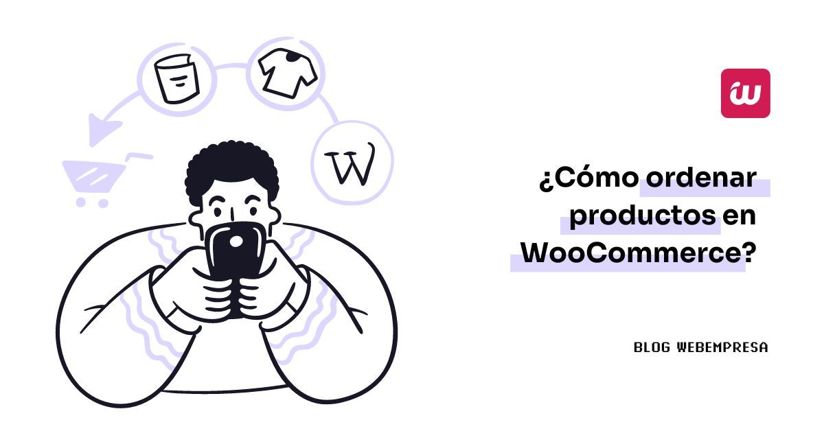 Imagen destacada - Cómo ordenar productos en WooCommerce