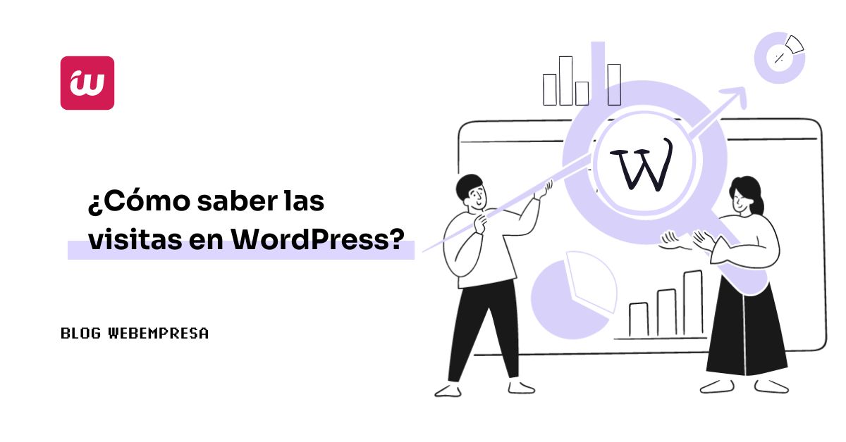 ¿Cómo saber las visitas en WordPress?
