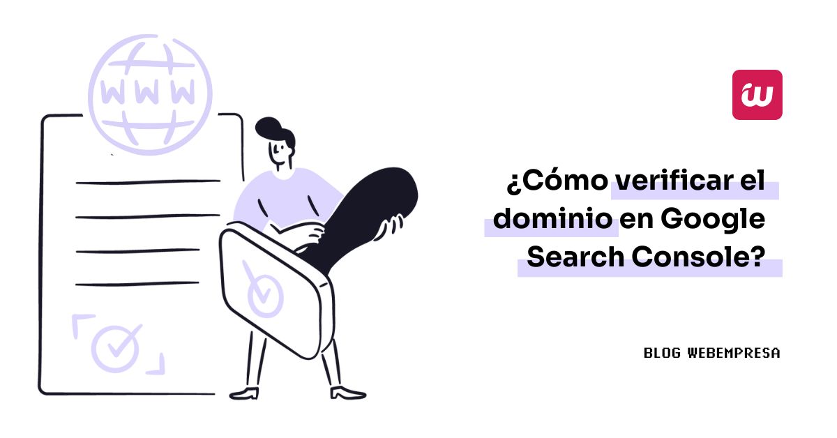 Imagen destacada - Cómo verificar dominio Google Search Console