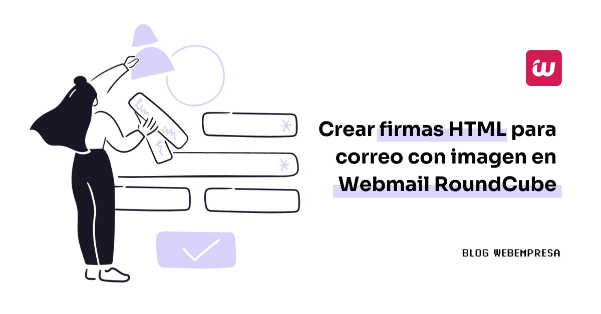 Imagen destacada - Crear firmas HTML para correo con imagen en Webmail RoundCube