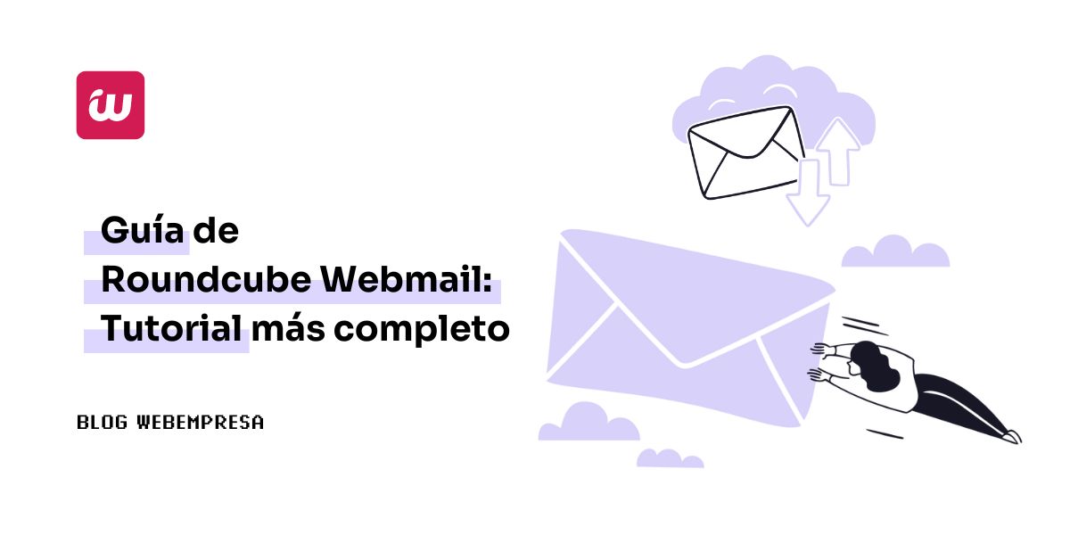 Guía Roundcube Webmail: Tutorial más completo