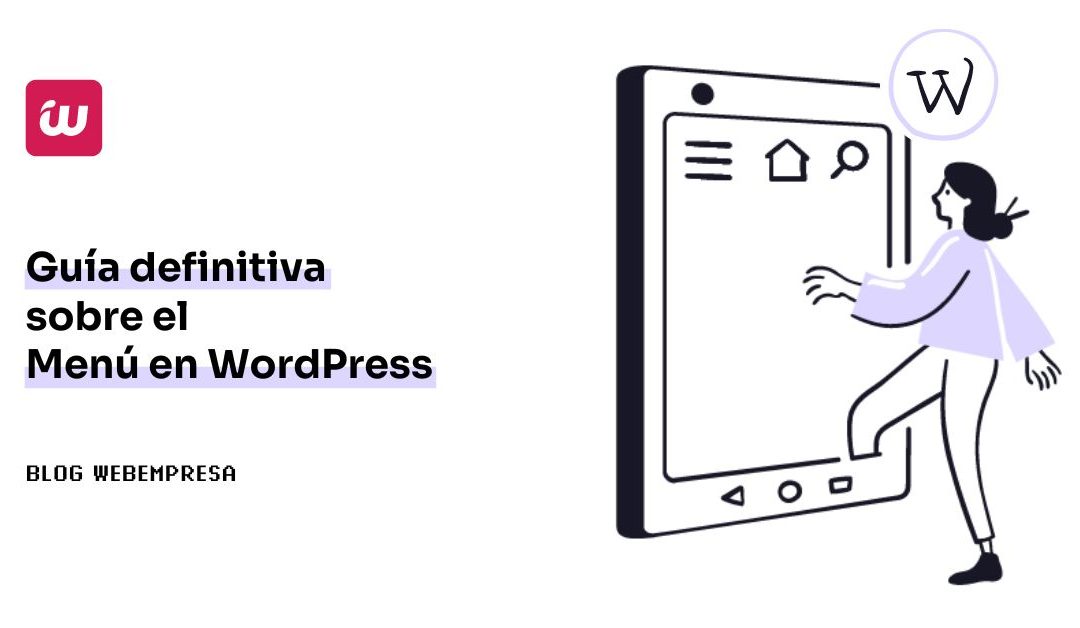 Guía definitiva sobre el Menú en WordPress