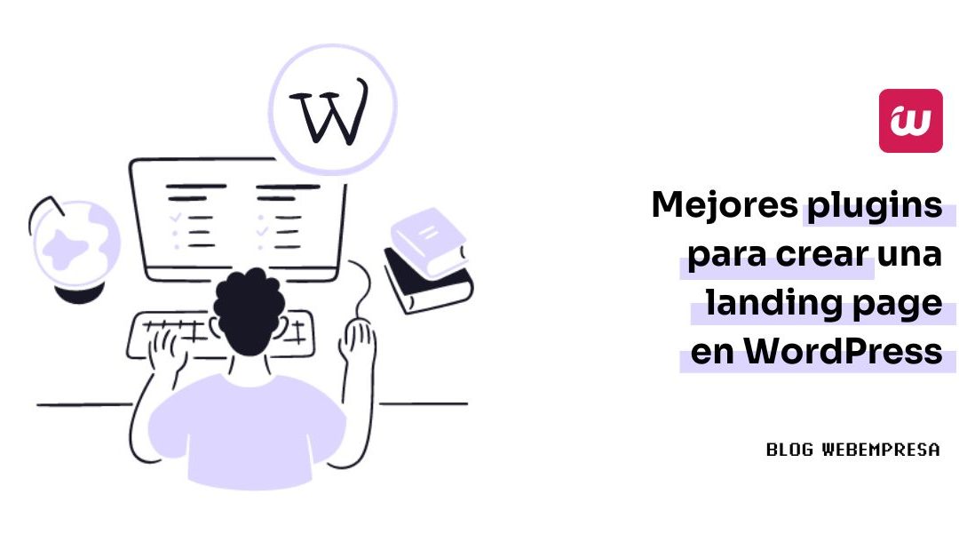 Mejores plugins para crear una landing page en WordPress