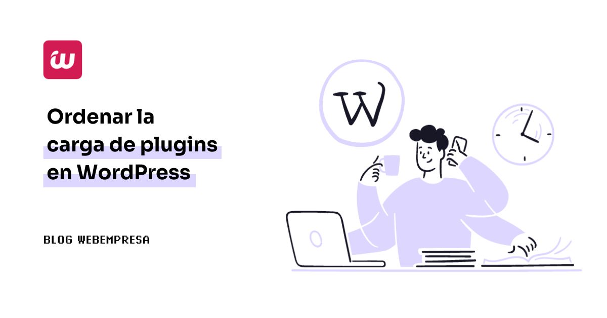 Imagen destacada - Ordenar la carga de plugins en WordPress