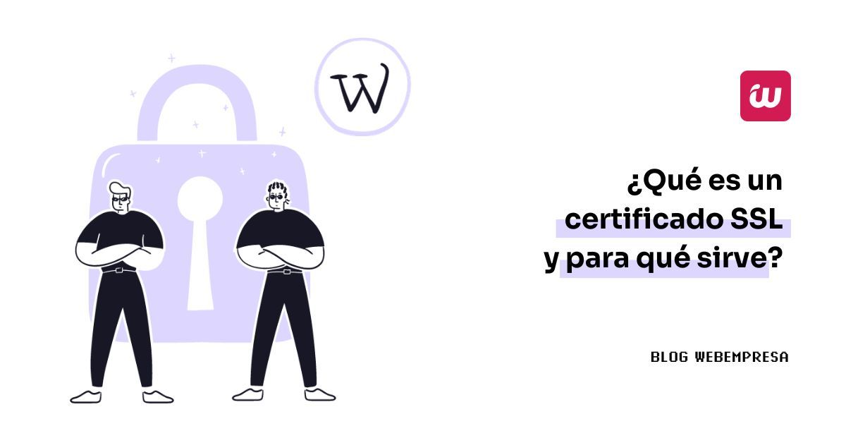 Imagen destacada - Qué es un certificado SSL y para qué sirve