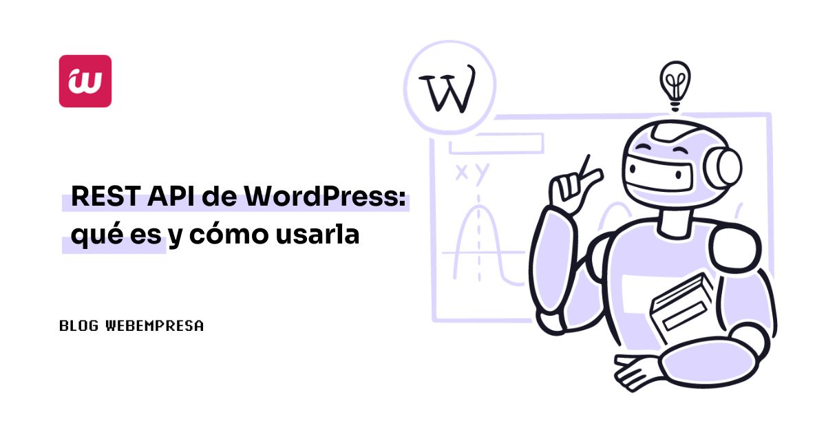 Imagen destacada - REST API de WordPress qué es y cómo usarla