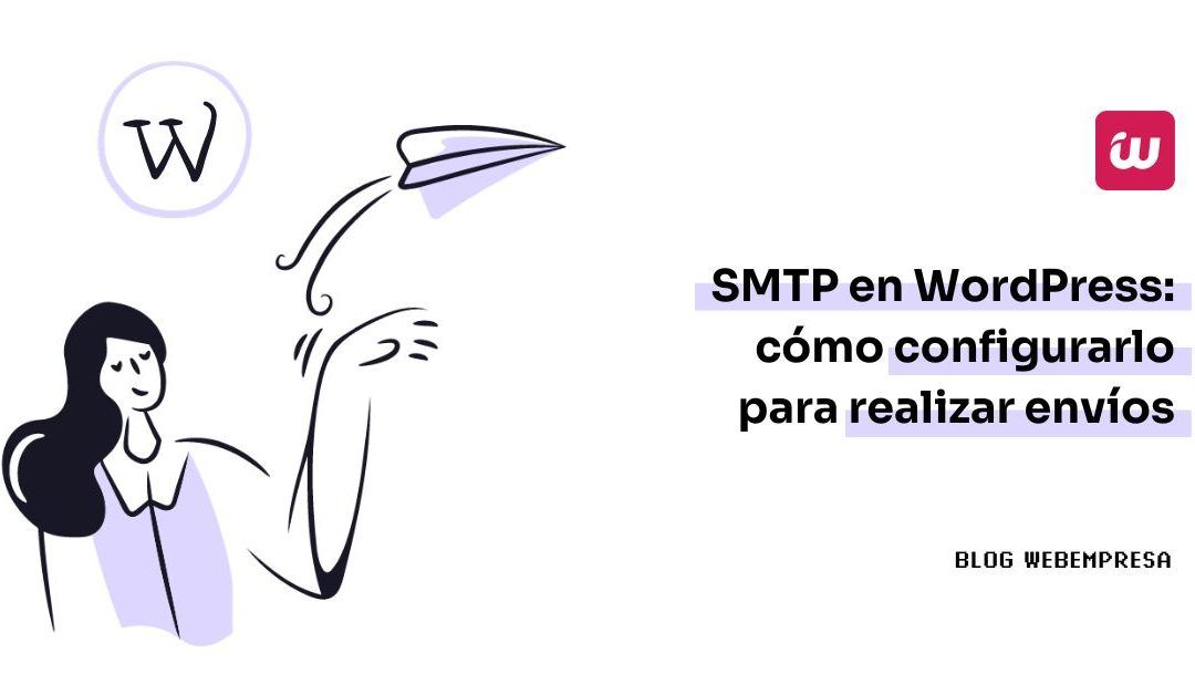 ¿Cómo configurar SMPT en WordPress?