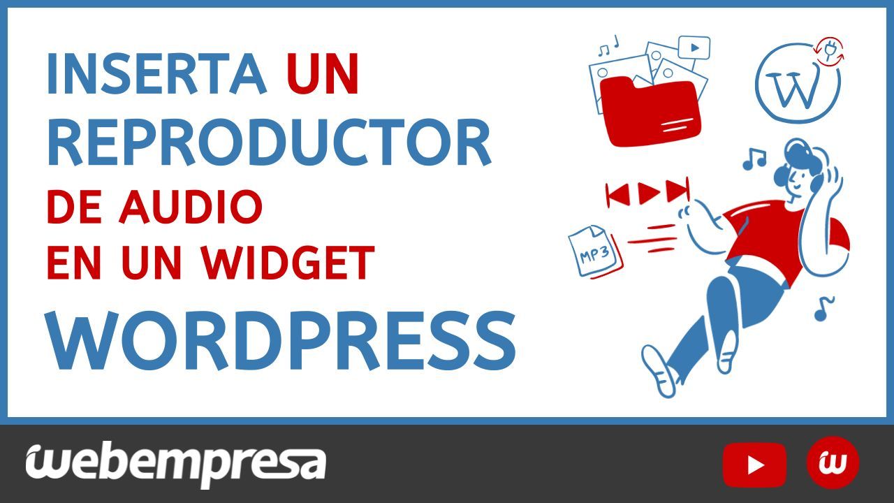 Insertar un Reproductor de Audio en un Widget de WordPress
