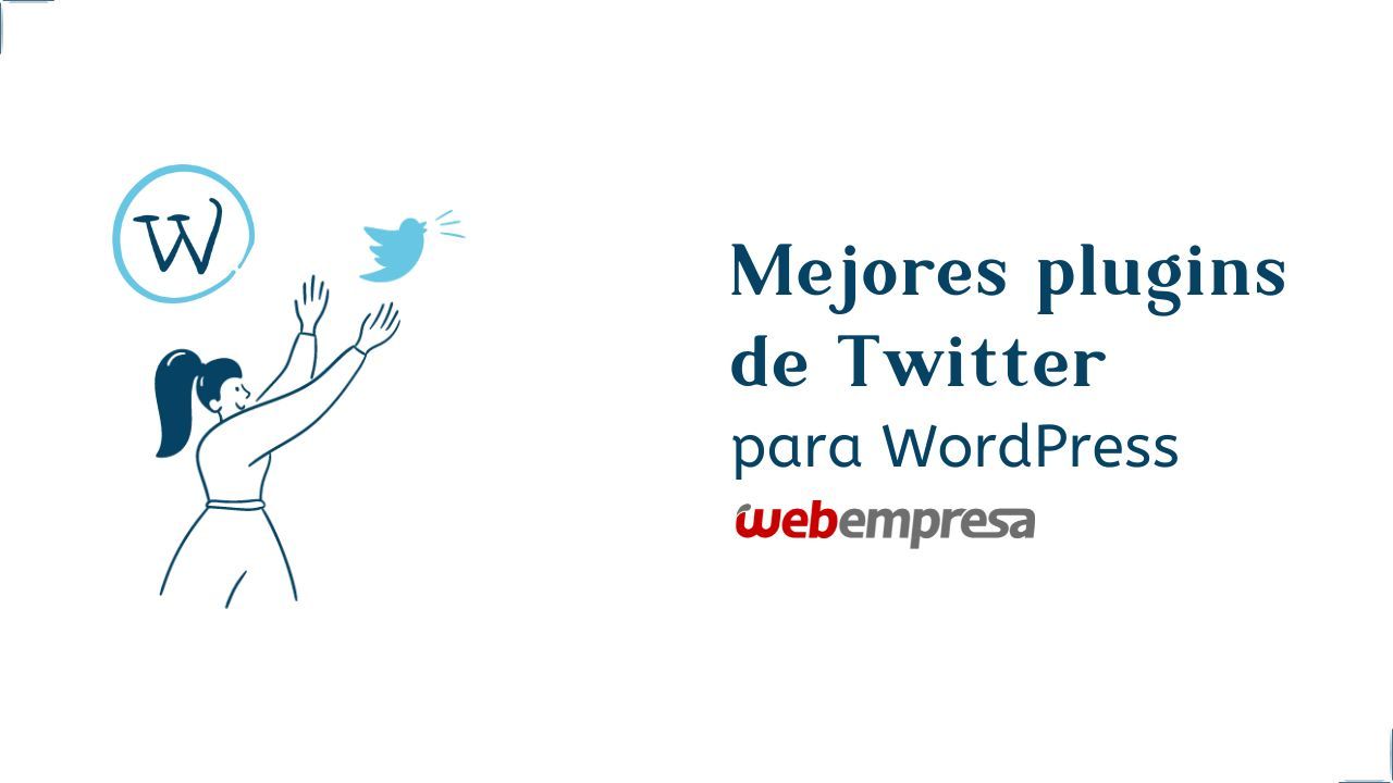 Mejores plugins de Twitter para WordPress Mejores plugins de Twitter para WordPress