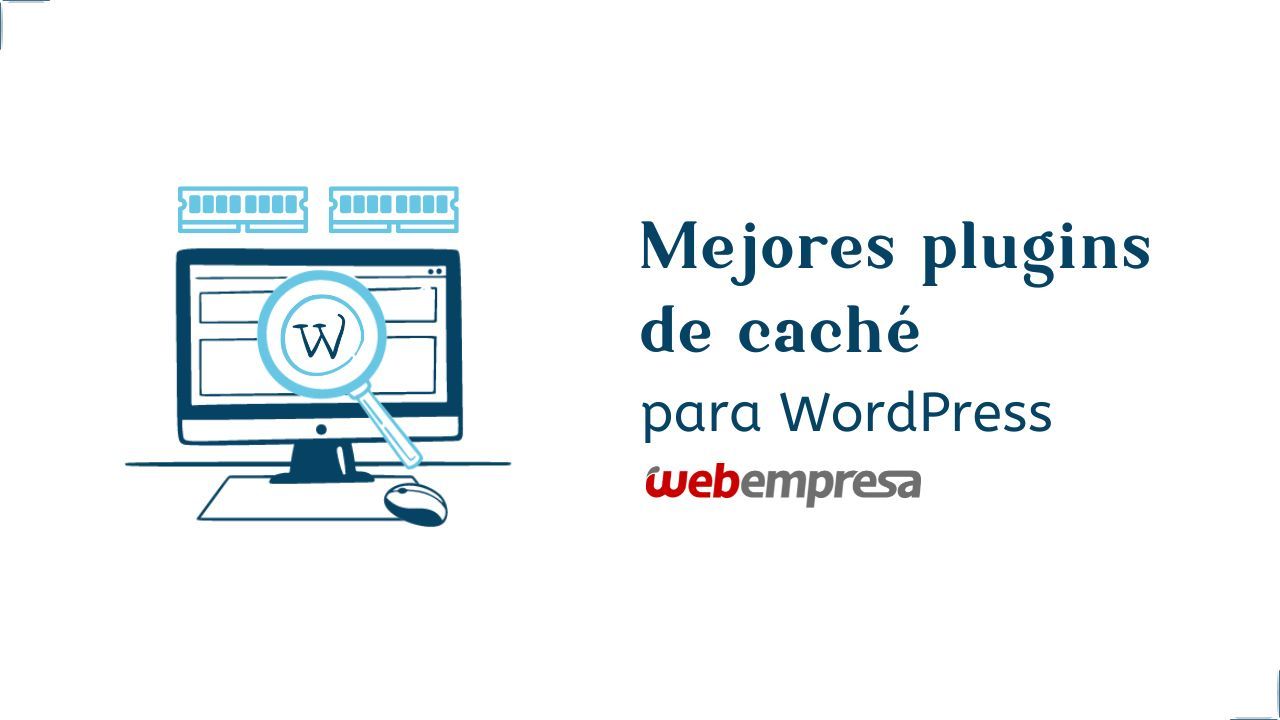 Mejores plugins de caché para WordPress