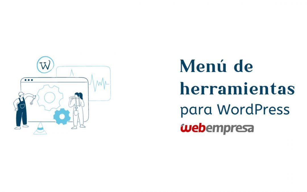 Menú de herramientas para WordPress