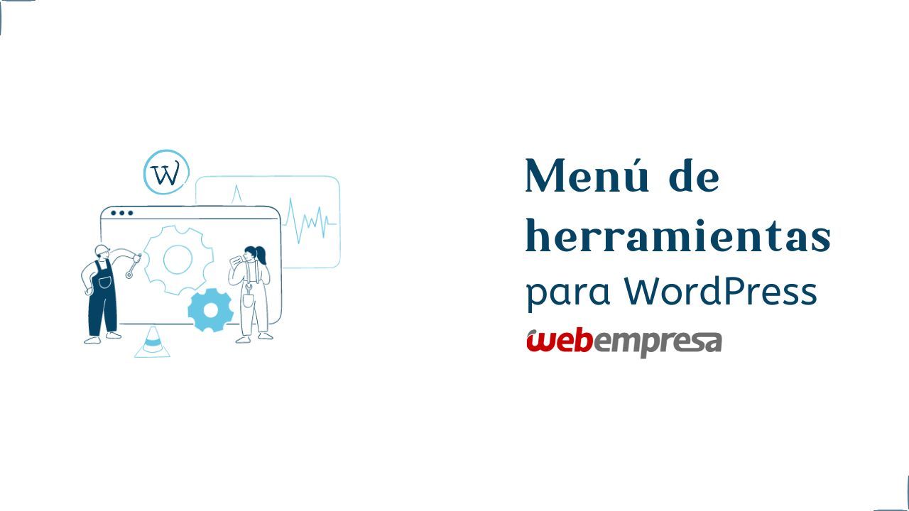 Menú de herramientas para WordPress