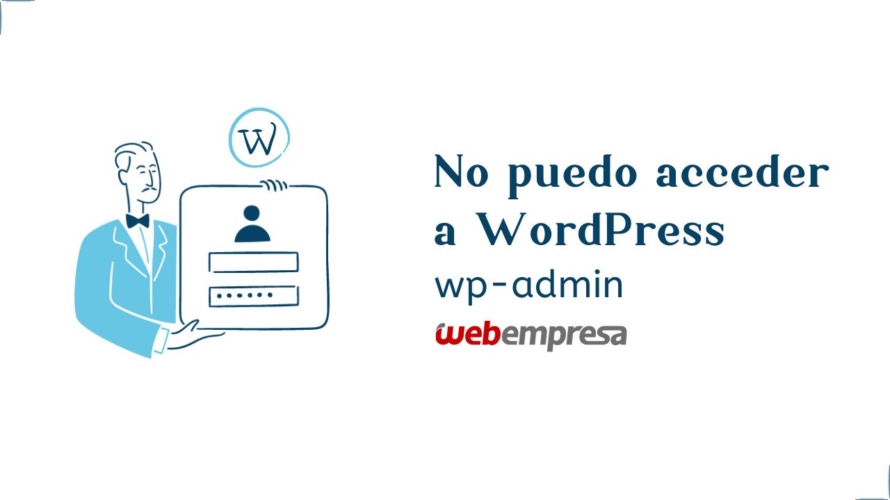 No puedo acceder a WordPress wp-admin