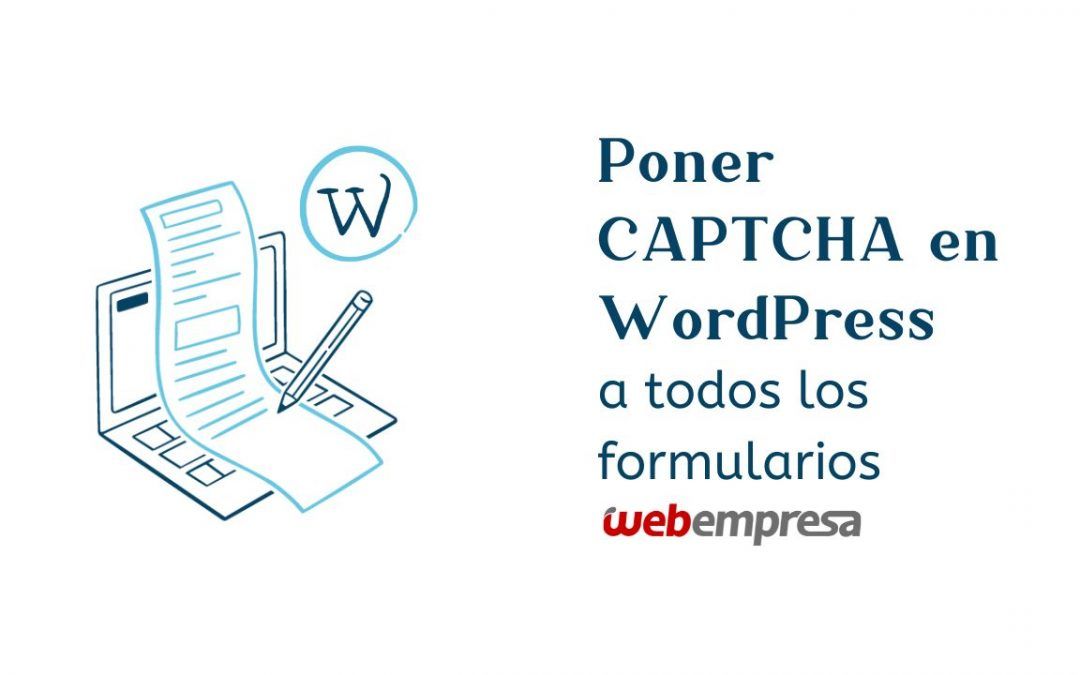 Poner CAPTCHA en WordPress a todos los formularios