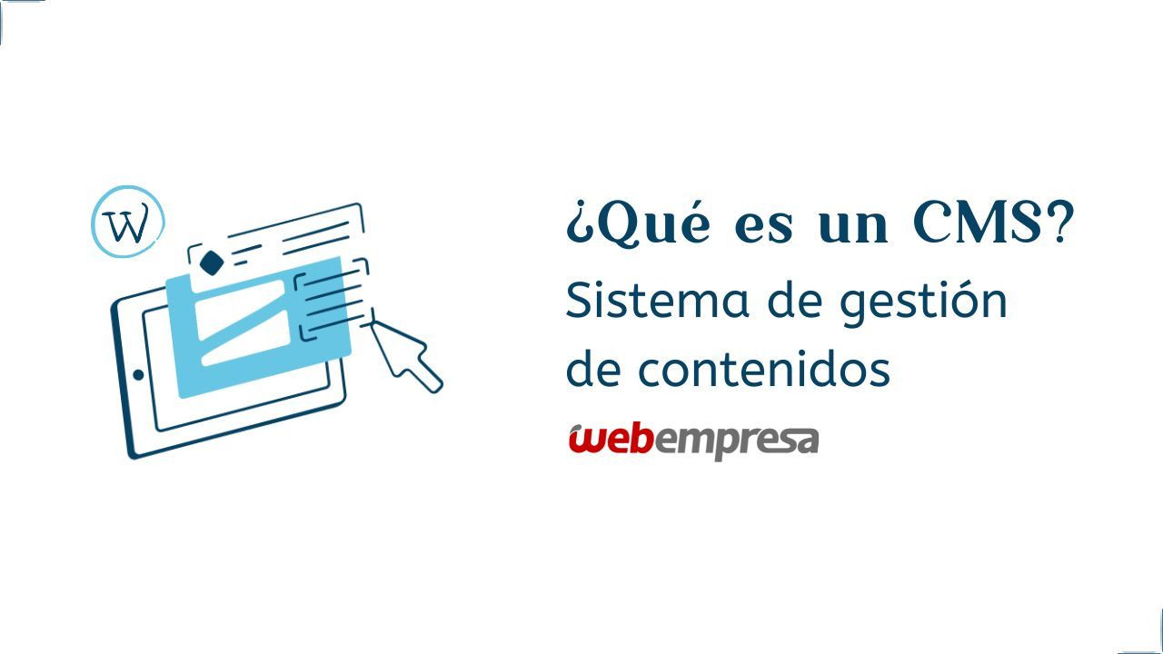 Qué es un CMS? Sistema de gestión de contenido Qué es un CMS? Sistema de gestión de contenido
