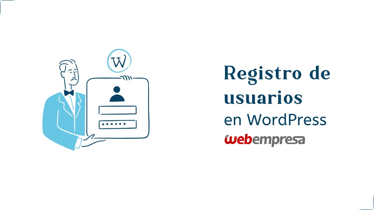 Registro de usuarios en WordPress