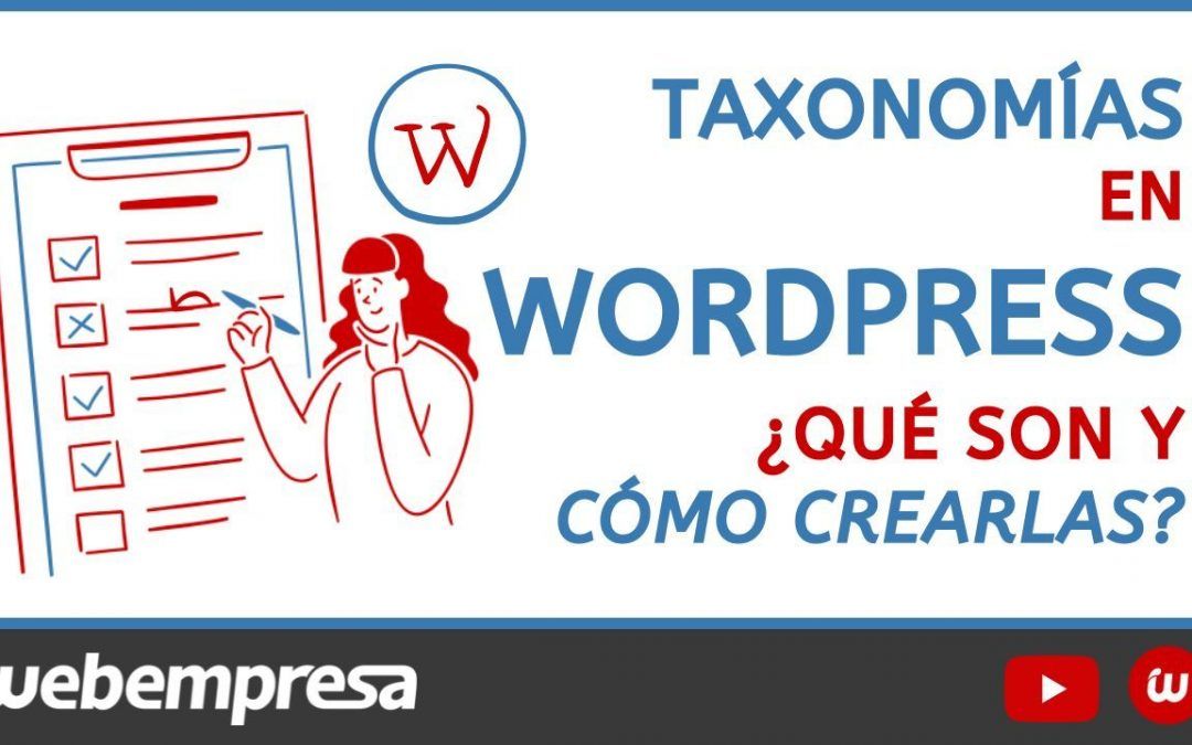 Taxonomías en WordPress, ¿Qué son y cómo crearlas?