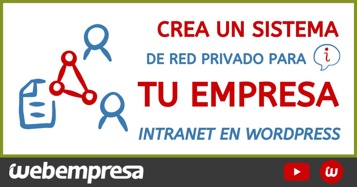 Cómo crear una Intranet en WordPress para tu empresa