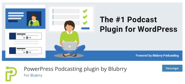PowerPress Podcasting plugin by Blubrry