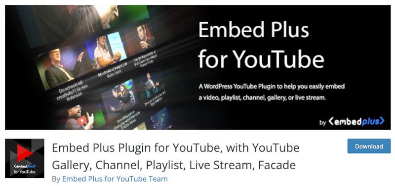 Embed Plus Plugin for YouTube, with YouTube Gallery, Channel, Playlist, Live Stream, Facade