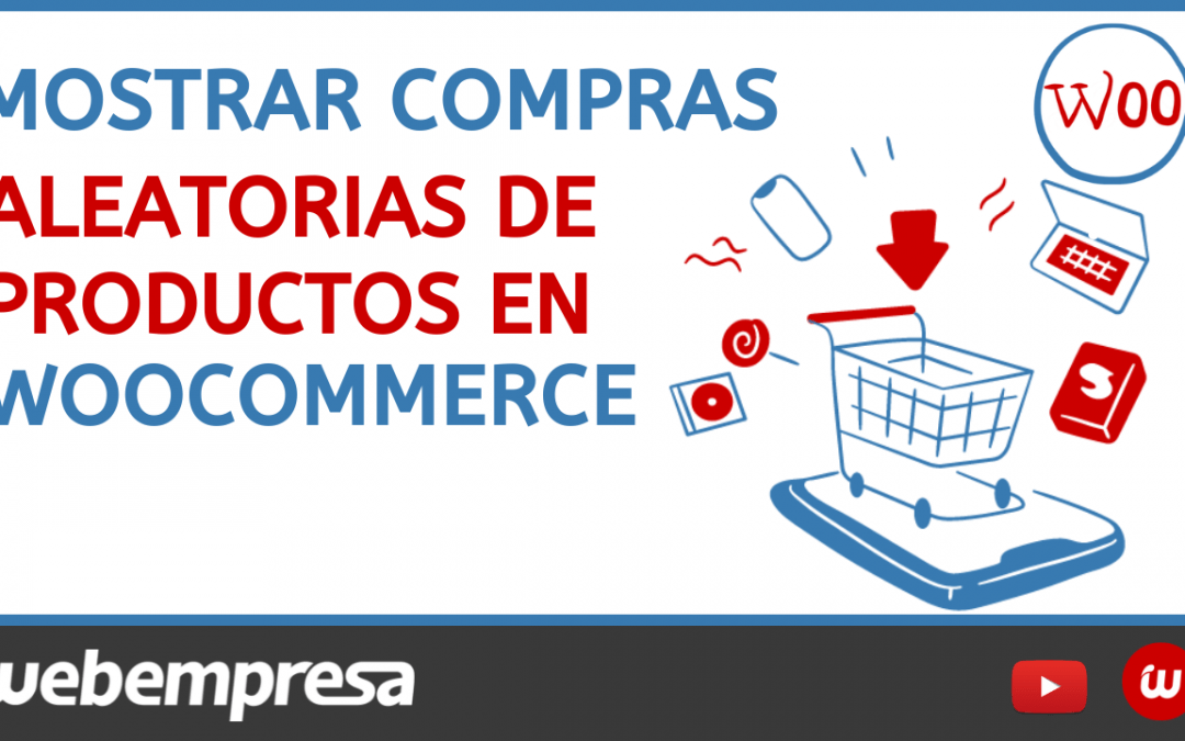 Mostrar compras aleatorias de productos en woocommerce