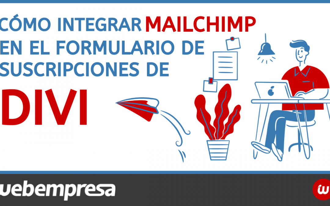 Integrar formulario de suscripciones con Mailchimp y Divi