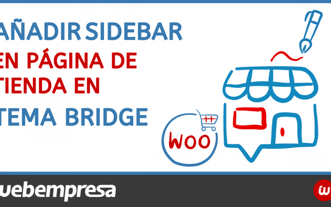 Añadir Sidebar en página tienda en tema bridge