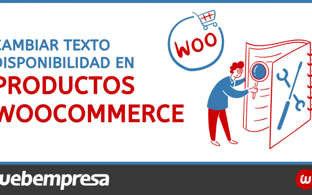 Cambiar texto disponibilidad en productos woocommerce