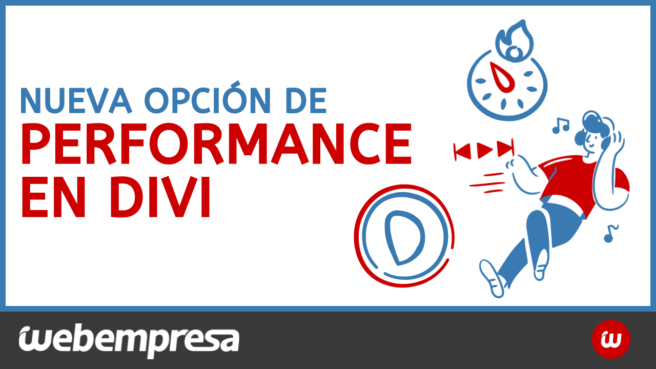 Nueva opción de performance en Divi