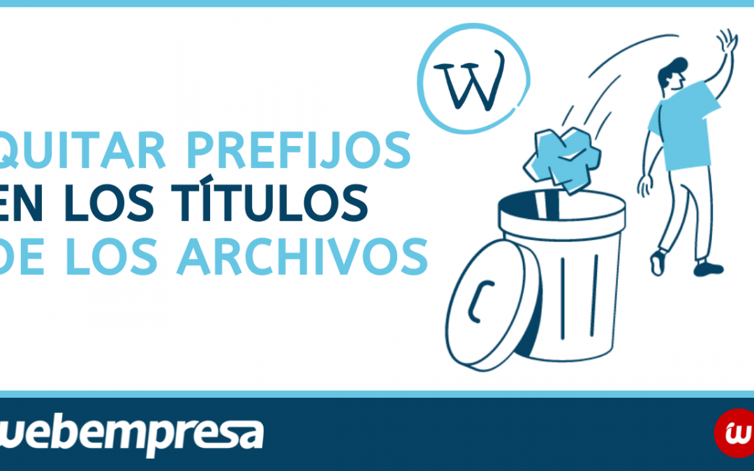 Quitar prefijos en los títulos de los archivos