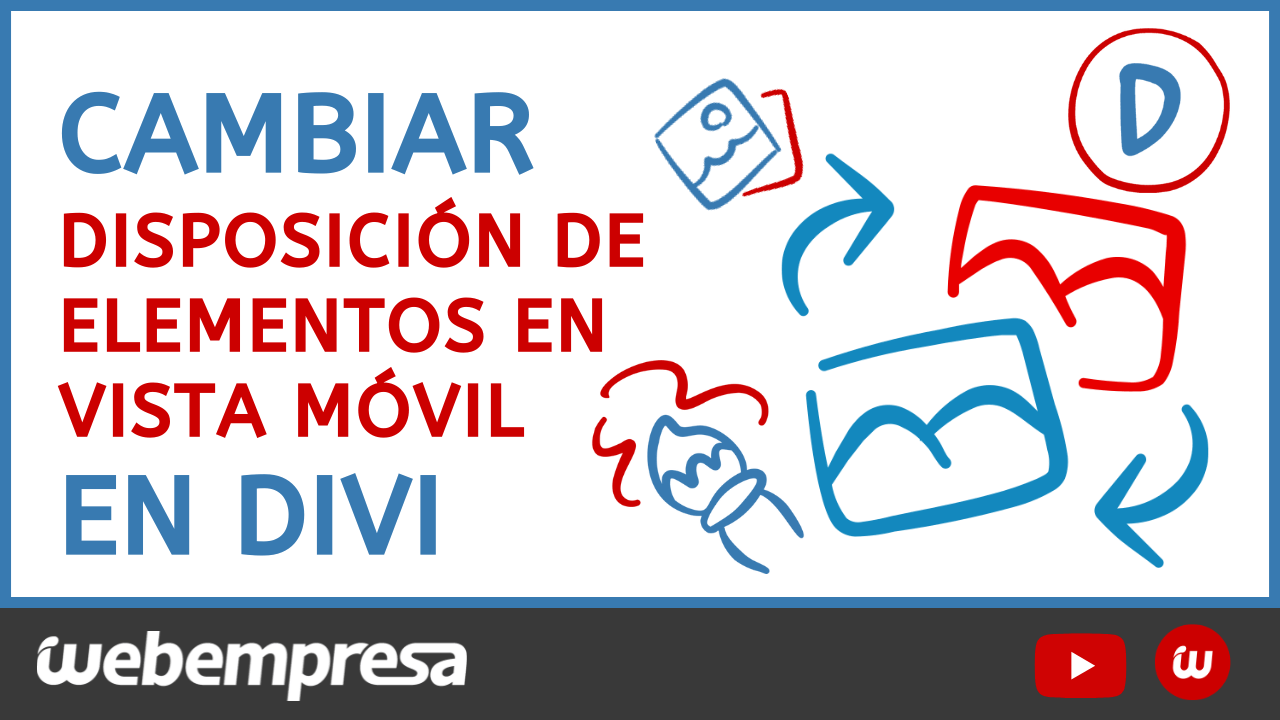 Cambiar disposicion de elementos en vista móvil en Divi