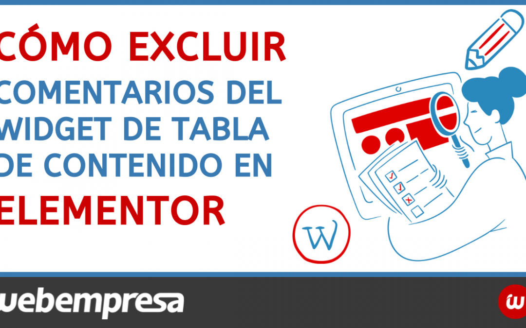 Cómo excluir comentarios del widget de tabla de contenido en Elementor