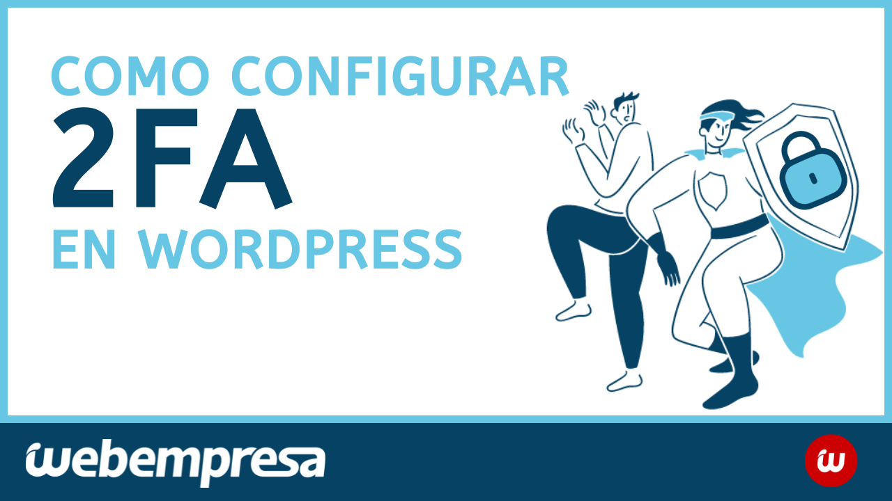 Como configurar 2fa en wordpress