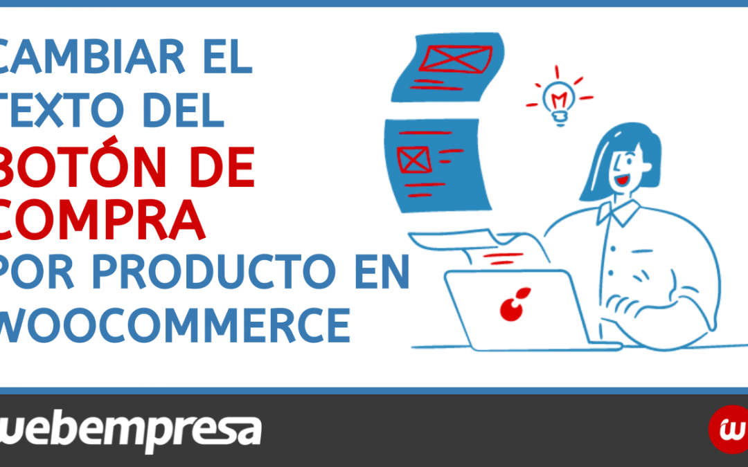 Cambiar el texto del botón de compra por producto en WooCommerce