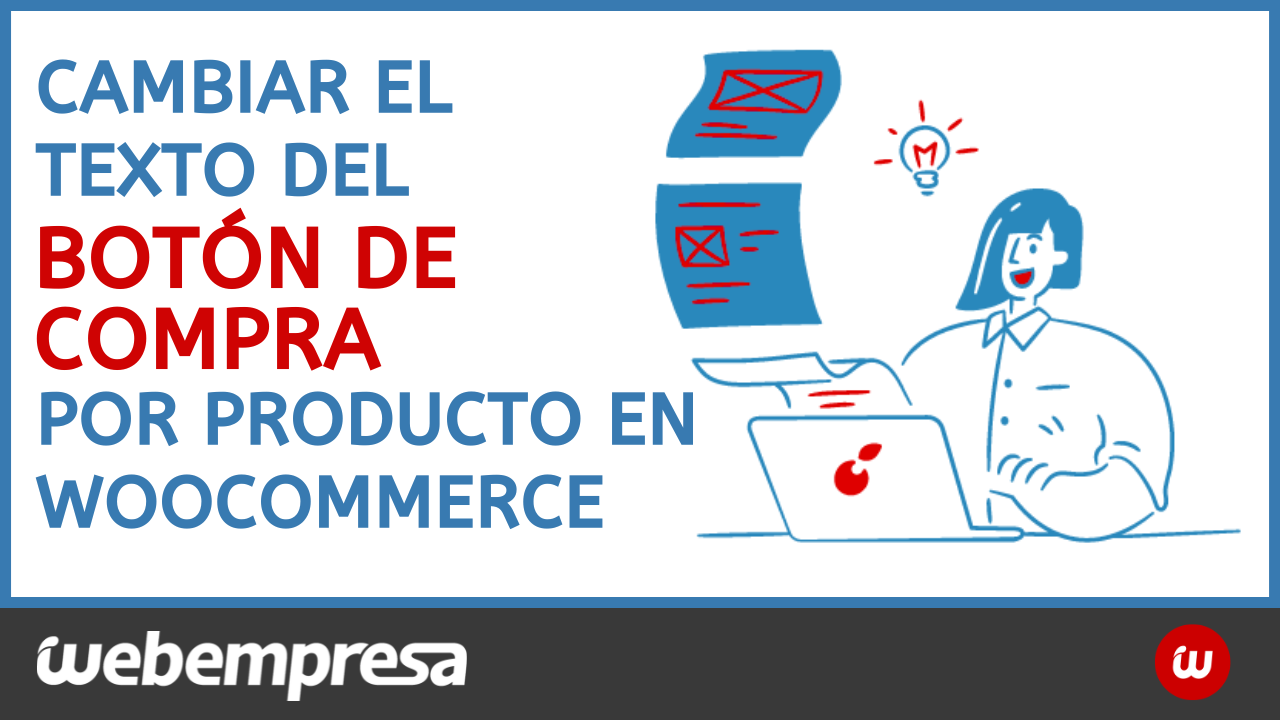 Cambiar el texto del botón de compra por producto en WooCommerce