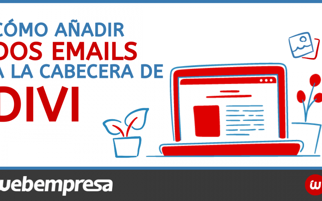 Cómo añadir dos emails a la cabecera de Divi