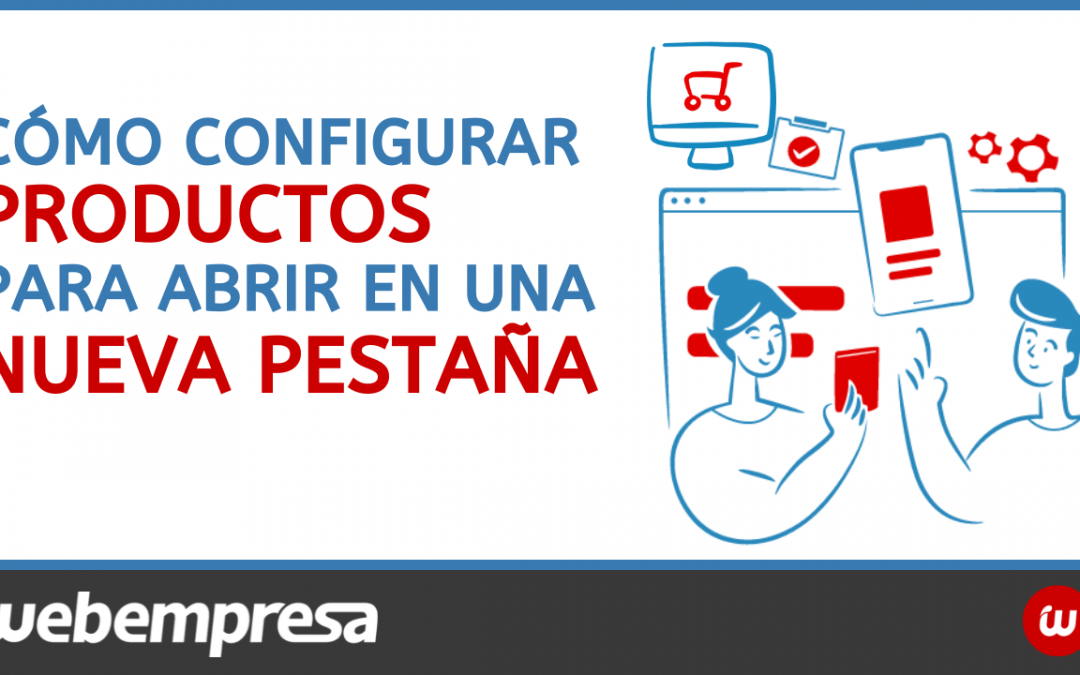 Cómo configurar productos para abrir en una nueva pestaña