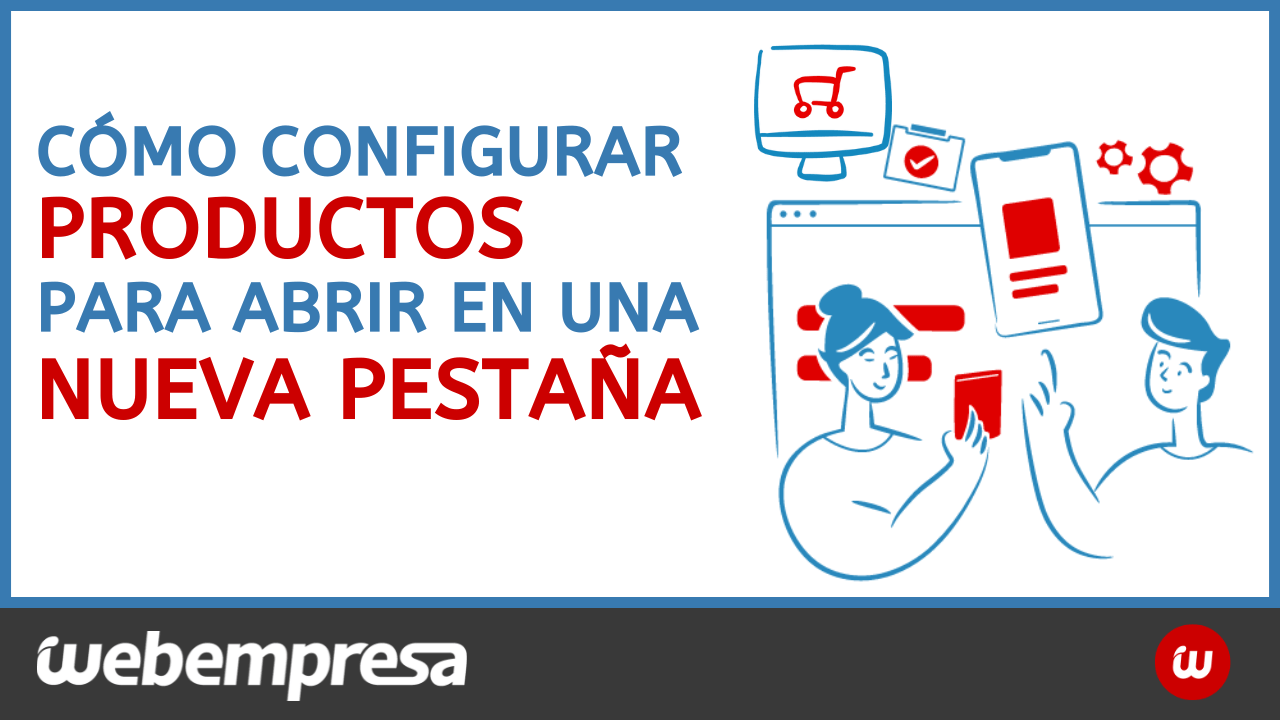 Cómo configurar productos para abrir en una nueva pestaña