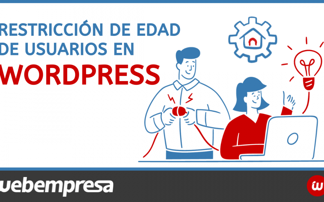 Restricción de edad de usuarios en WordPress