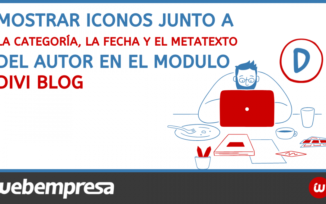 Mostrar iconos junto a la categoría, la fecha y el metatexto del autor en el modulo Divi blog