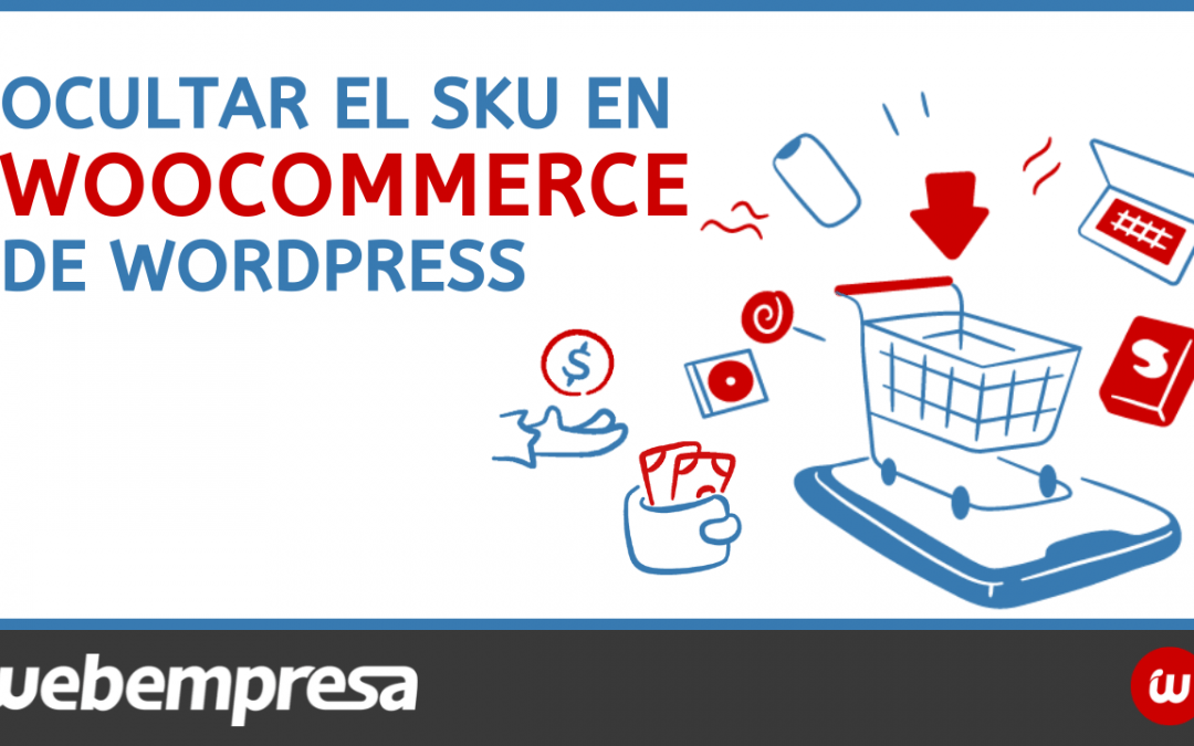 Ocultar el Sku en WooCommerce