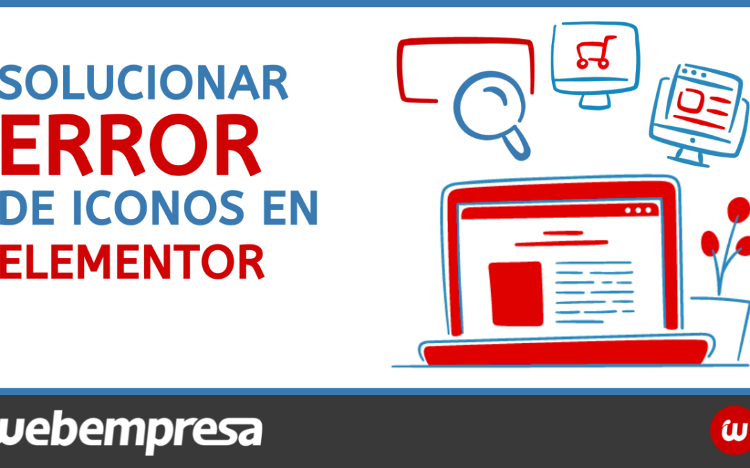 Solucionar error de iconos en Elementor