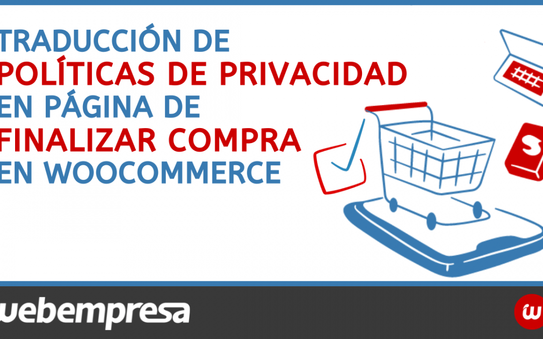 Traducción de políticas de privacidad en página de finalizar compra en WooCommerce