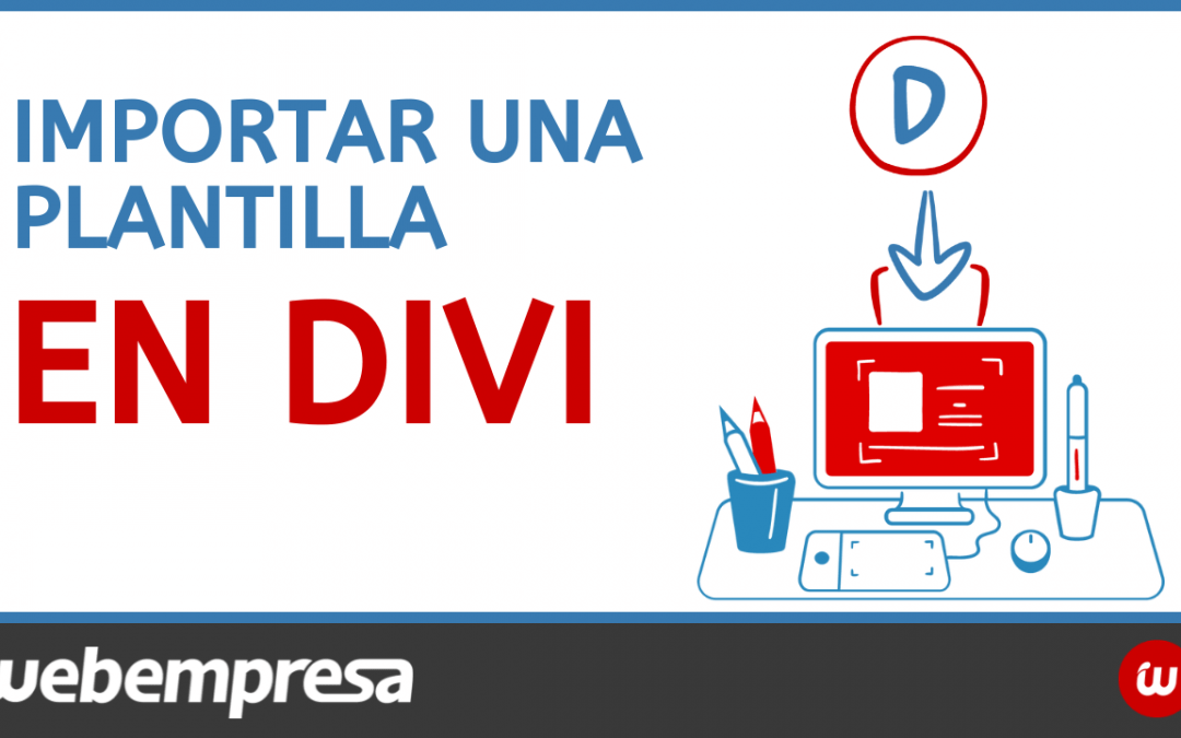 Importar una plantilla en Divi