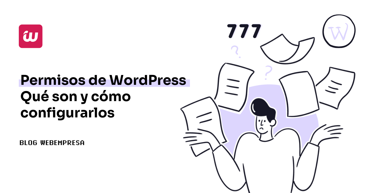 Permisos de WordPress: Qué son y cómo configurarlos