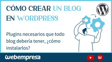 WordPress, la plataforma ideal para crear un blog