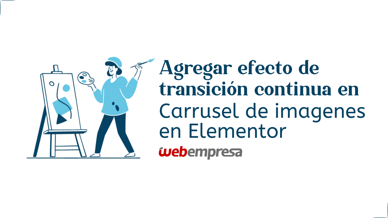 Agregar efecto de transición continua en Carrusel de imagenes en Elementor