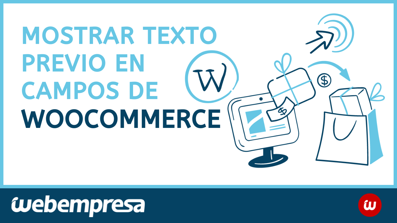 Mostrar texto previo en campos de woocommerce